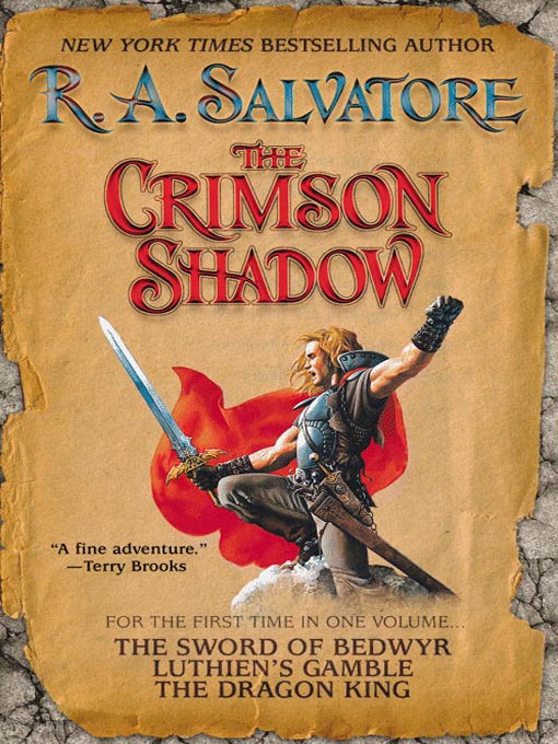 Title details for The Crimson Shadow by R. A. Salvatore - Available